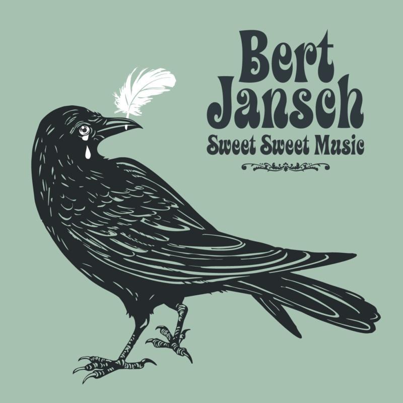 Bert Jansch - Sweet Sweet Music - Cd
