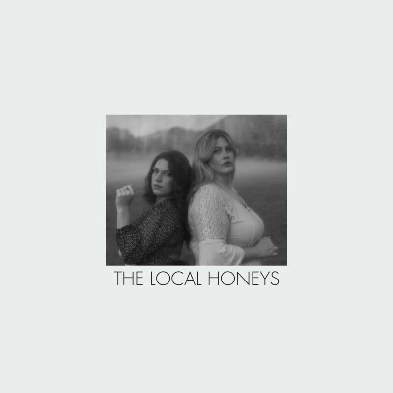 Local Honeys - Local Honeys - Lp