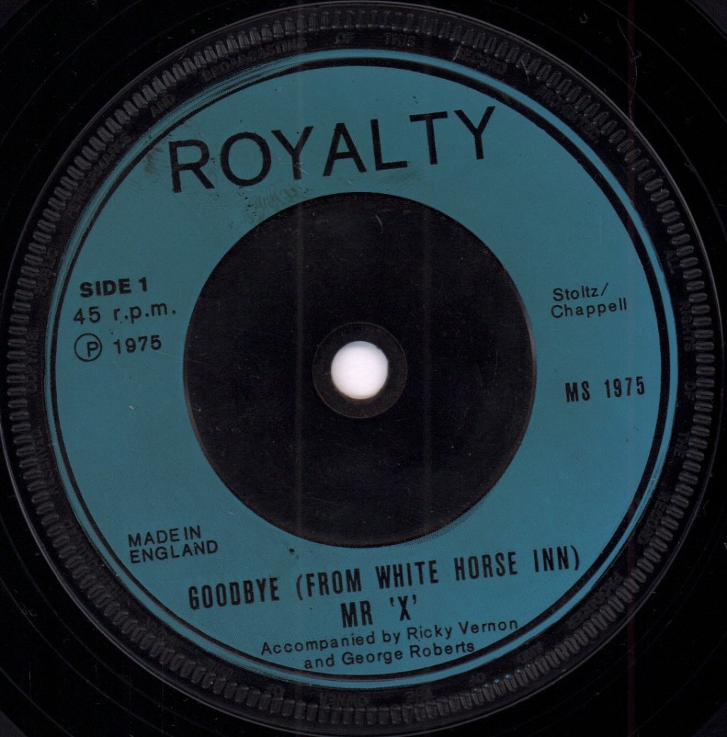 mr x - goodbye from white horse inn - 7 Inch