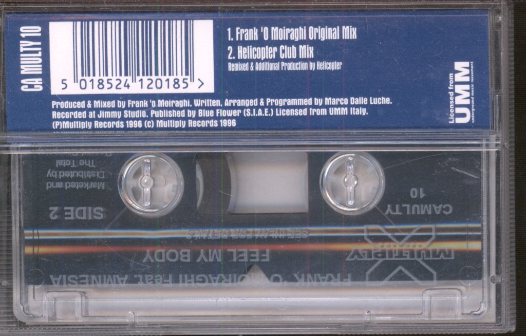Frank 'O Moiraghi Featuring Amnesia - Feel My Body - Cassette