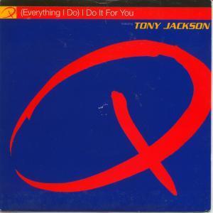 Q Featuring Tony Jackson - Everything I Do I Do It For You - 12 Inch