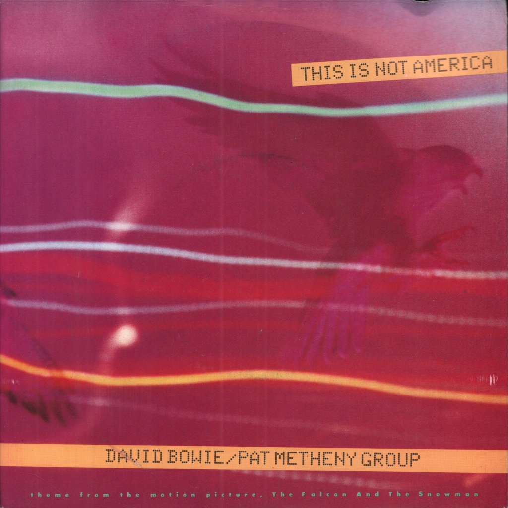 David Bowie/Pat Metheny Group - This Is Not America - 7 Inch