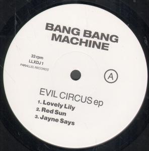 Bang Bang Machine - Evil Circus Ep - 12 Inch