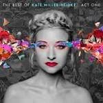 Kate Miller-Heidke - Best of Kate Miller-Heidke: Act Once - Double Cd