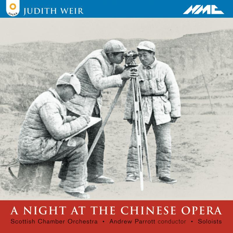 Scottish Chamber Orchestra - Judith Weir - A Night At the Chinese Opera - Double Cd