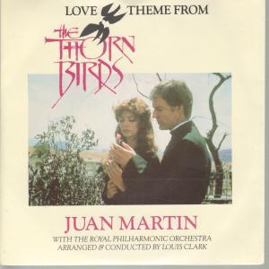 Juan Martin - Love Theme From The Thorn Birds - 7 Inch