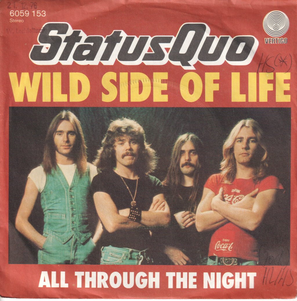 Status Quo - Wild Side Of Life - 7 Inch