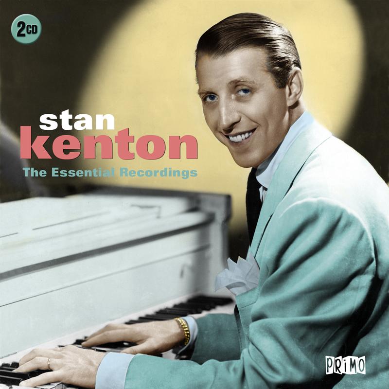 Stan Kenton - Essential Recordings - Double Cd