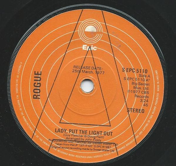 Rogue - Lady, Put The Light Out - 7 Inch