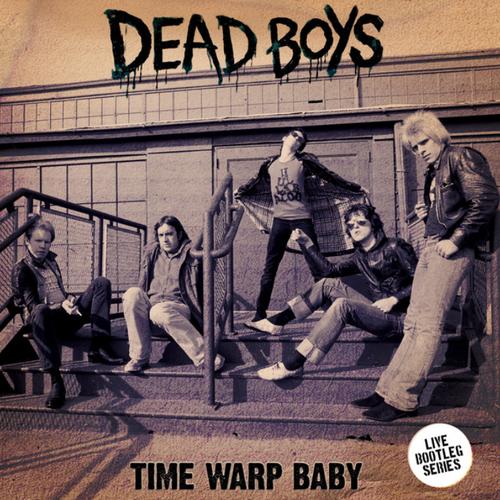 Dead Boys - Time Warp Baby - Lp