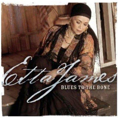 Etta James - Blues To the Bone - Cd