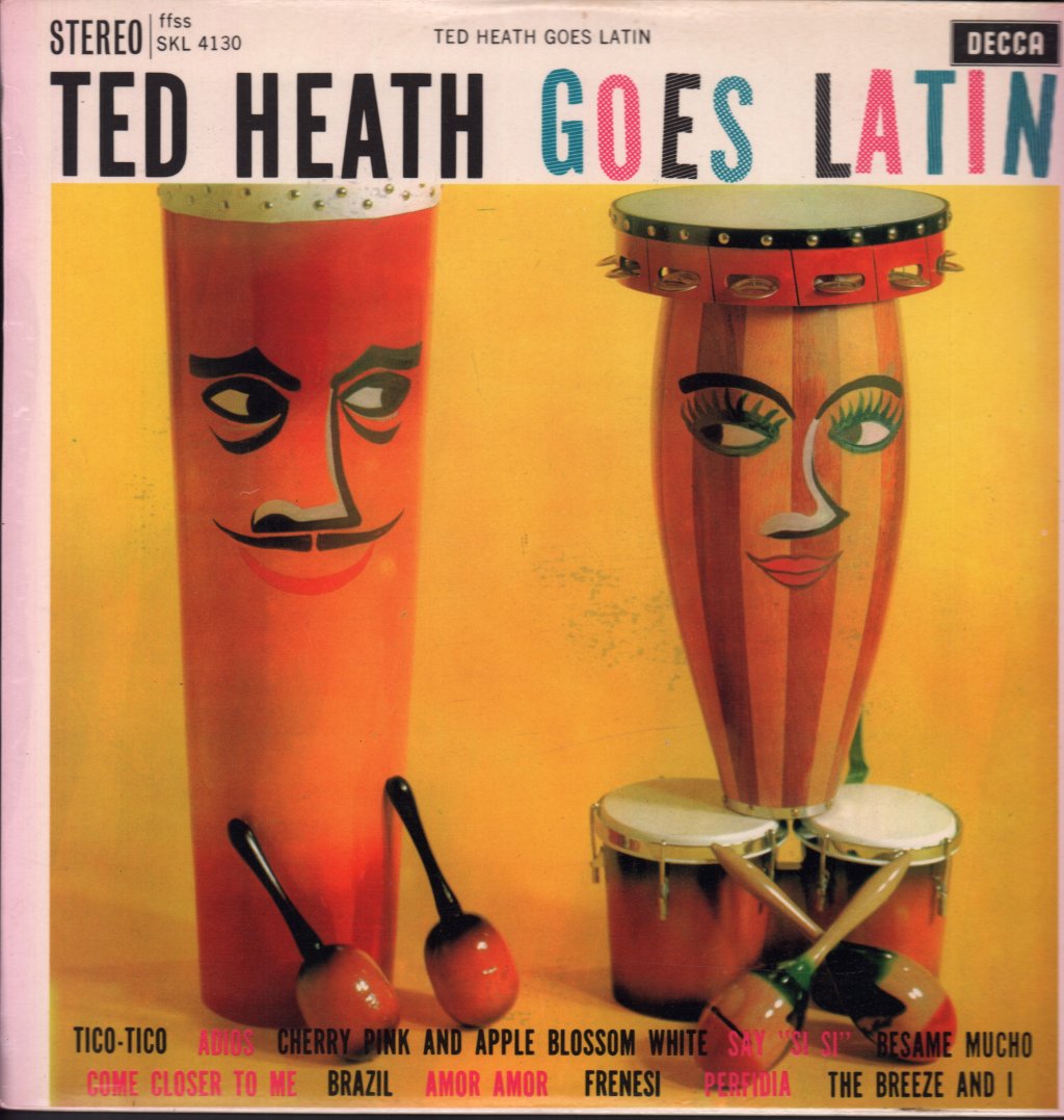 Ted Heath And His Music - Ted Heath Goes Latin - Lp