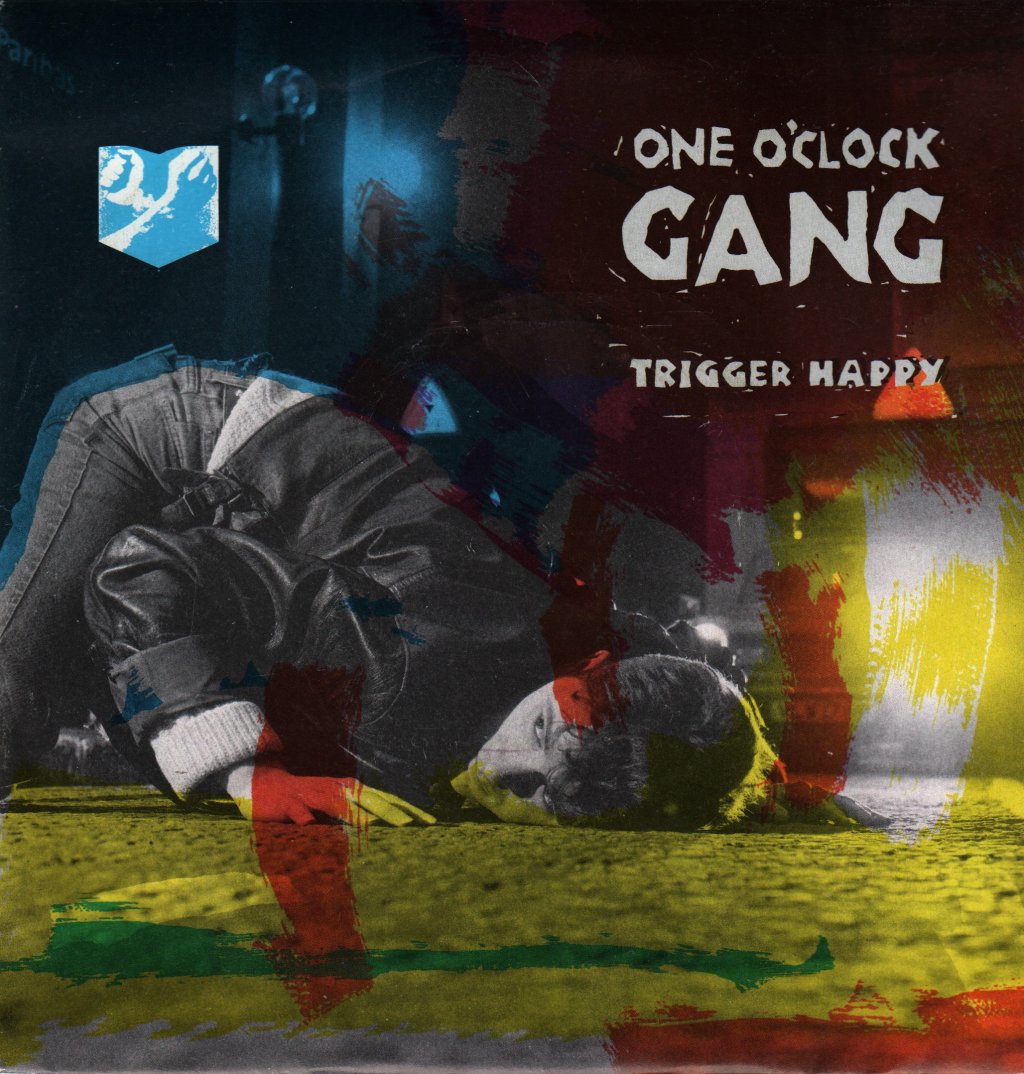 One O'clock Gang - Trigger Happy - 7 Inch
