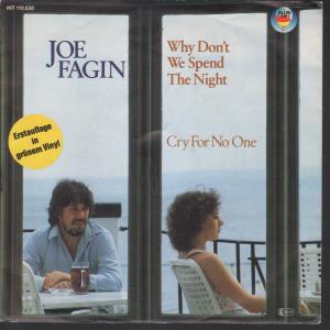 Joe Fagin - Why Don't We Spend The Night - 7 Inch