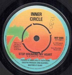Inner Circle (70'S Group) - Stop Breaking My Heart - 7 Inch