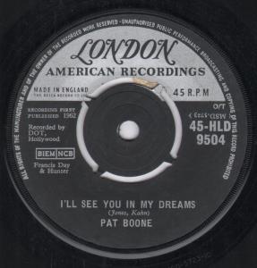 Pat Boone - I'll See You In My Dreams - 7 Inch