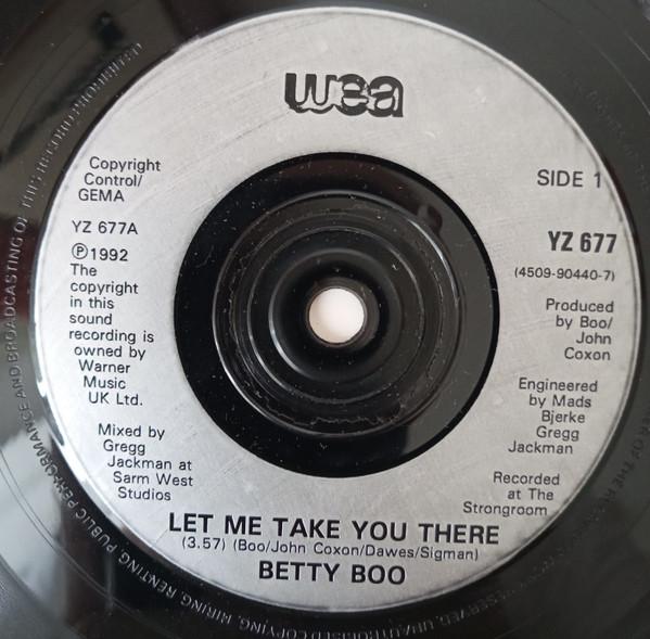 Betty Boo - Let Me Take You There - 7 Inch
