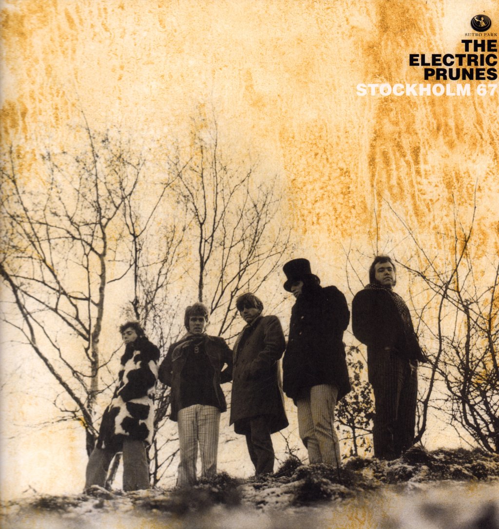 Electric Prunes - Stockholm 67 - Lp