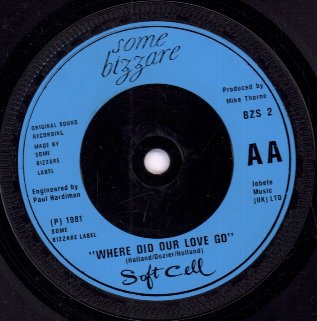 Soft Cell - Tainted Love / Where Did Our Love Go - 7 Inch