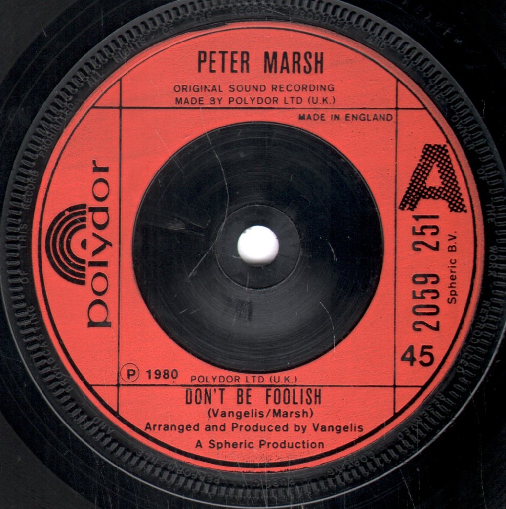 Peter Marsh - Don't Be Foolish - 7 Inch