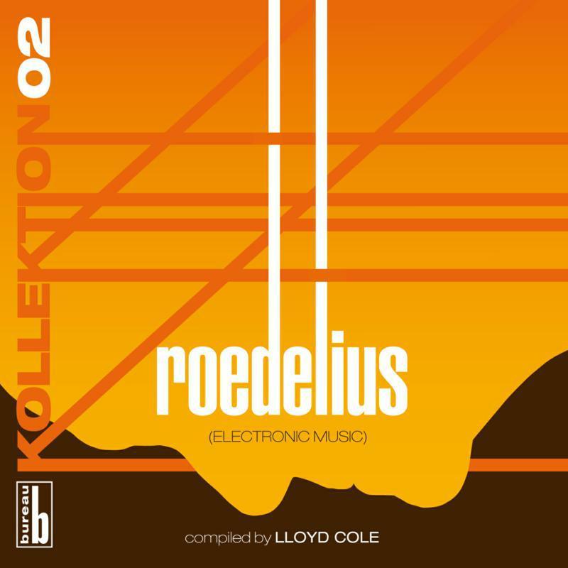 Roedelius - Kollektion 02: Roedelius Compiled By Lloyd Cole - Cd
