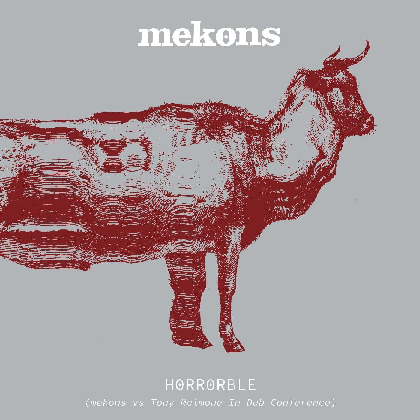 Mekons - Horrorble (Mekons Vs Tony Maimone In Dub Conference) - Double Cd