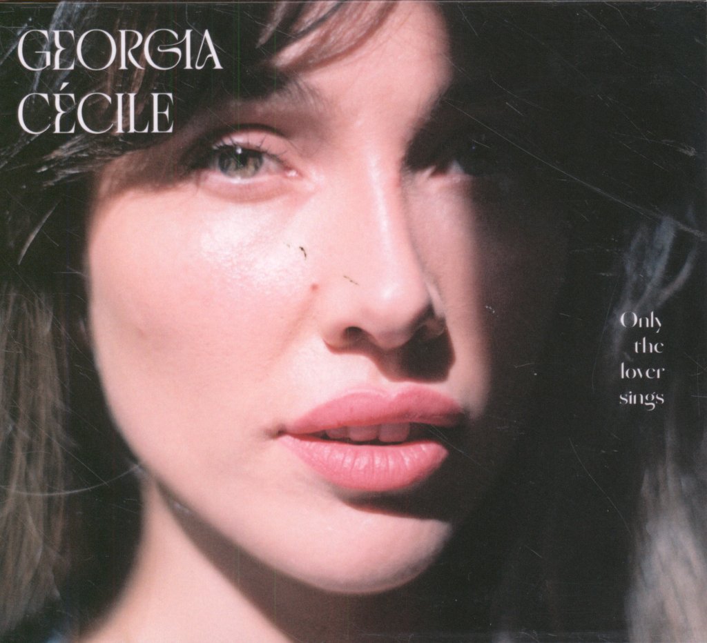 Georgia Cécile - Only The Lover Sings - Cd