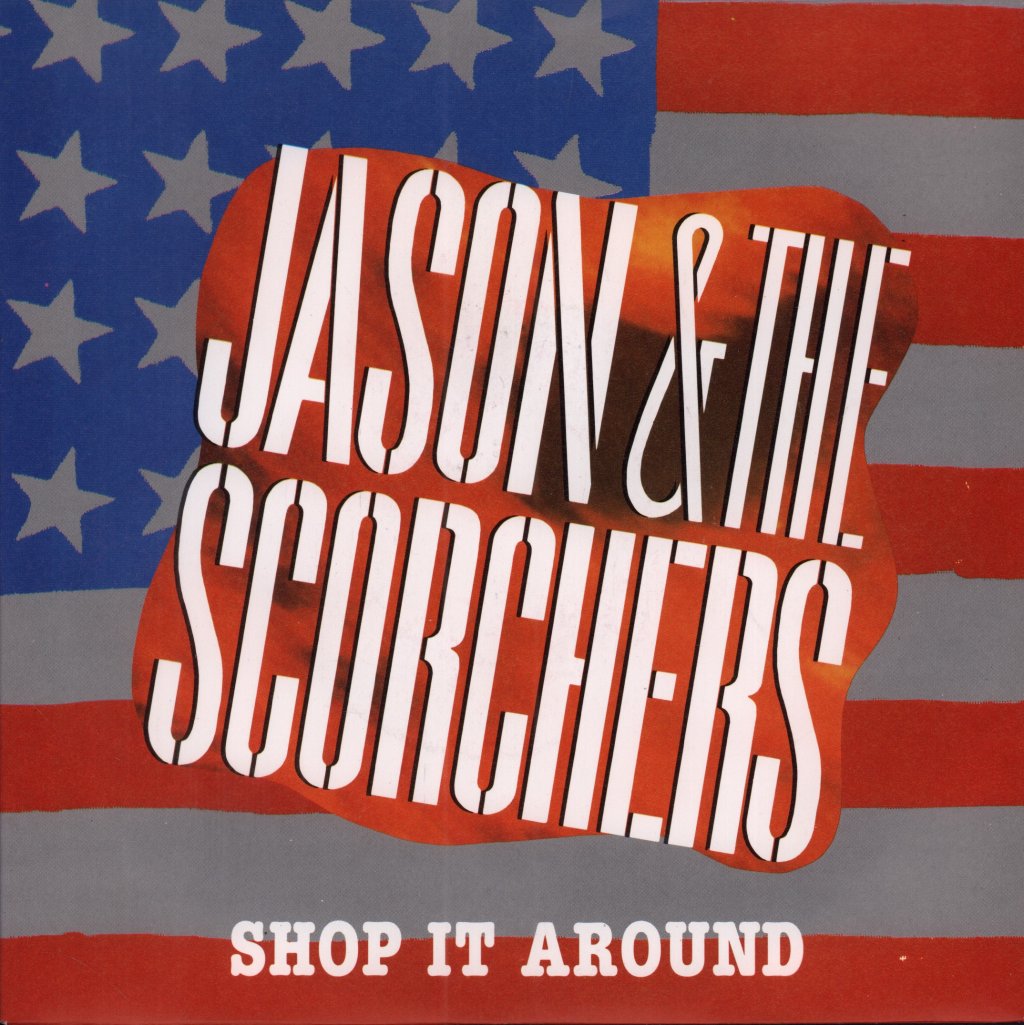 Jason And The Scorchers - Shop It Around - 7 Inch