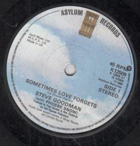 Steve Goodman - Sometimes Love Forgets - 7 Inch
