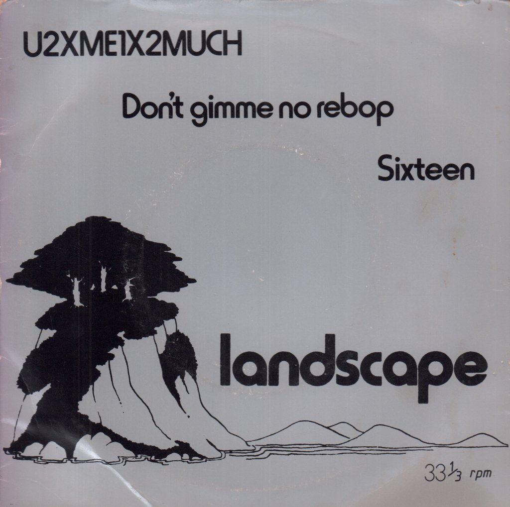 Landscape - U2Xme1X2Much - 7 Inch