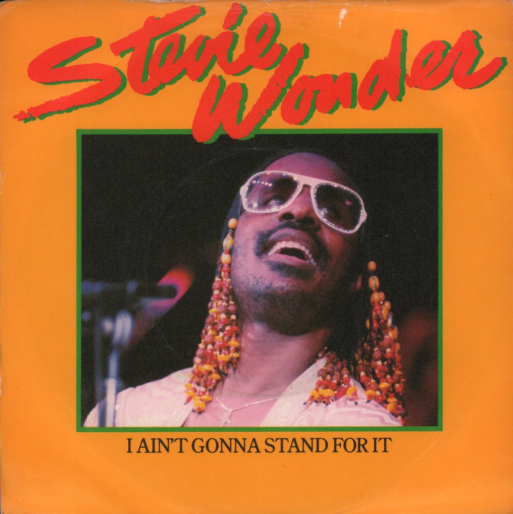 Stevie Wonder - I Ain't Gonna Stand For It - 7 Inch
