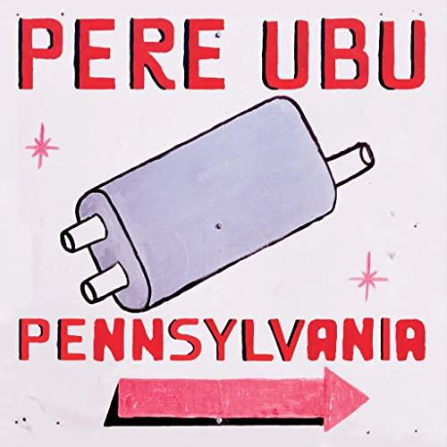 Pere Ubu - Pennsylvania - Cd
