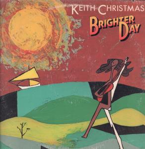 Keith Christmas - Brighter Day - Lp