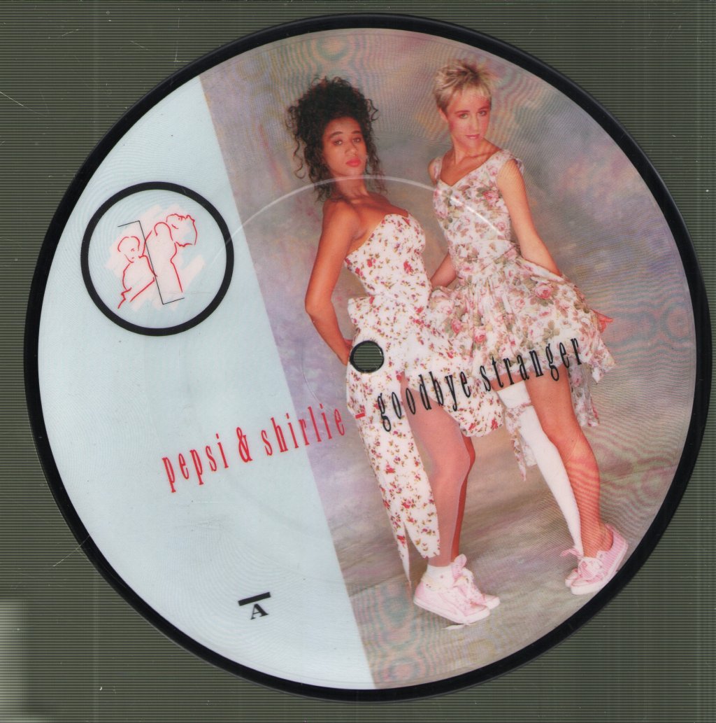 Pepsi And Shirlie - Goodbye Stranger - 7 Inch