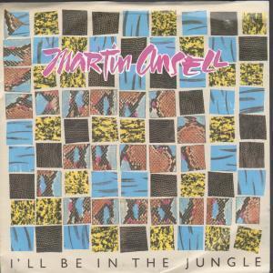 Martin Ansell - I'll Be In The Jungle - 7 Inch