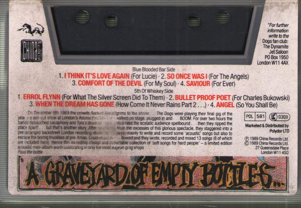 Dogs D'amour - A Graveyard Of Empty Bottles - Cassette
