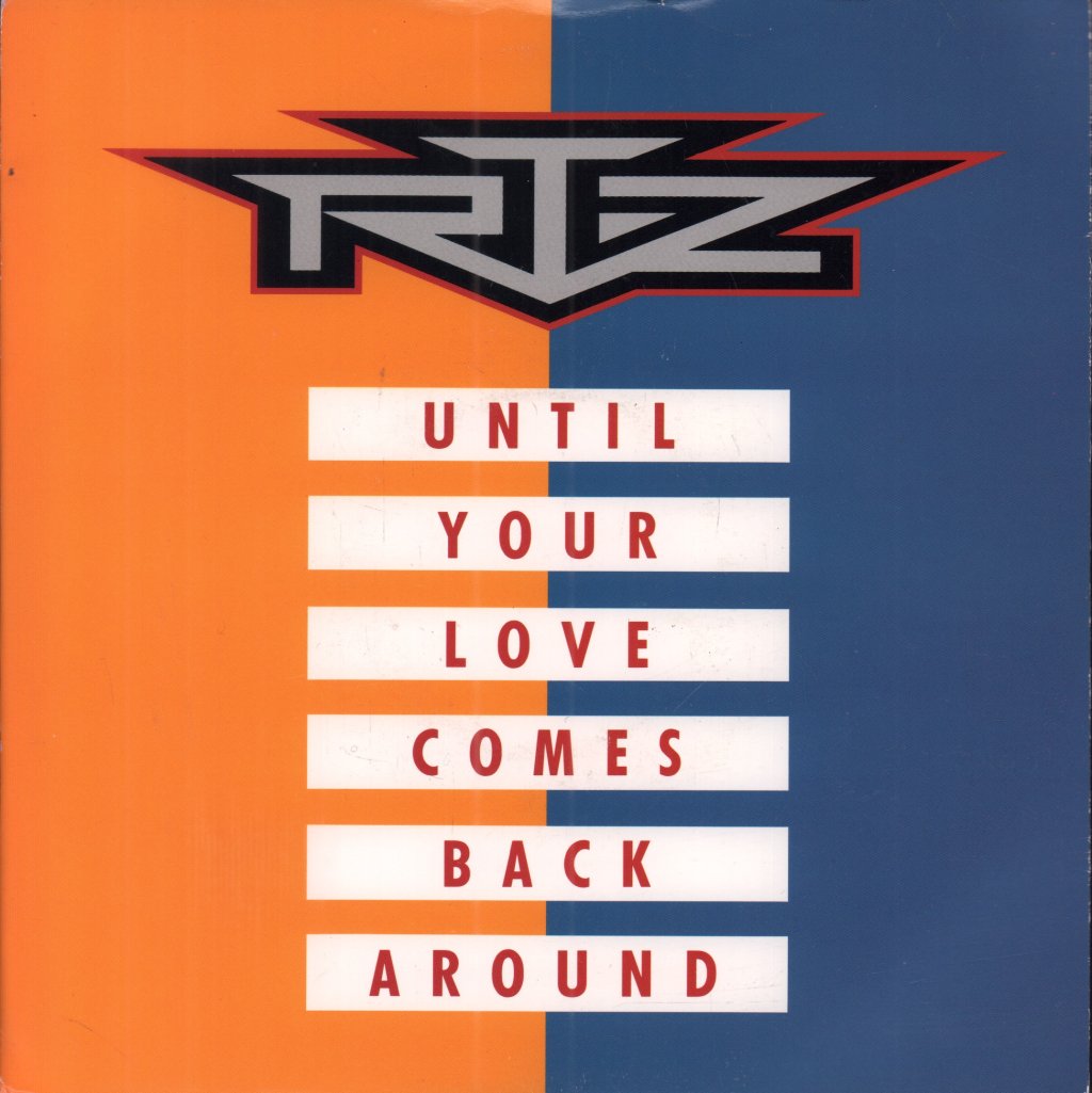 Rtz - Until Your Love Comes Back Around - 7 Inch