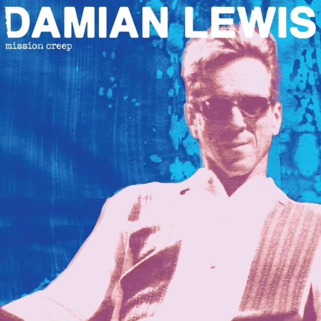 Damian Lewis - Mission Creep - Cd
