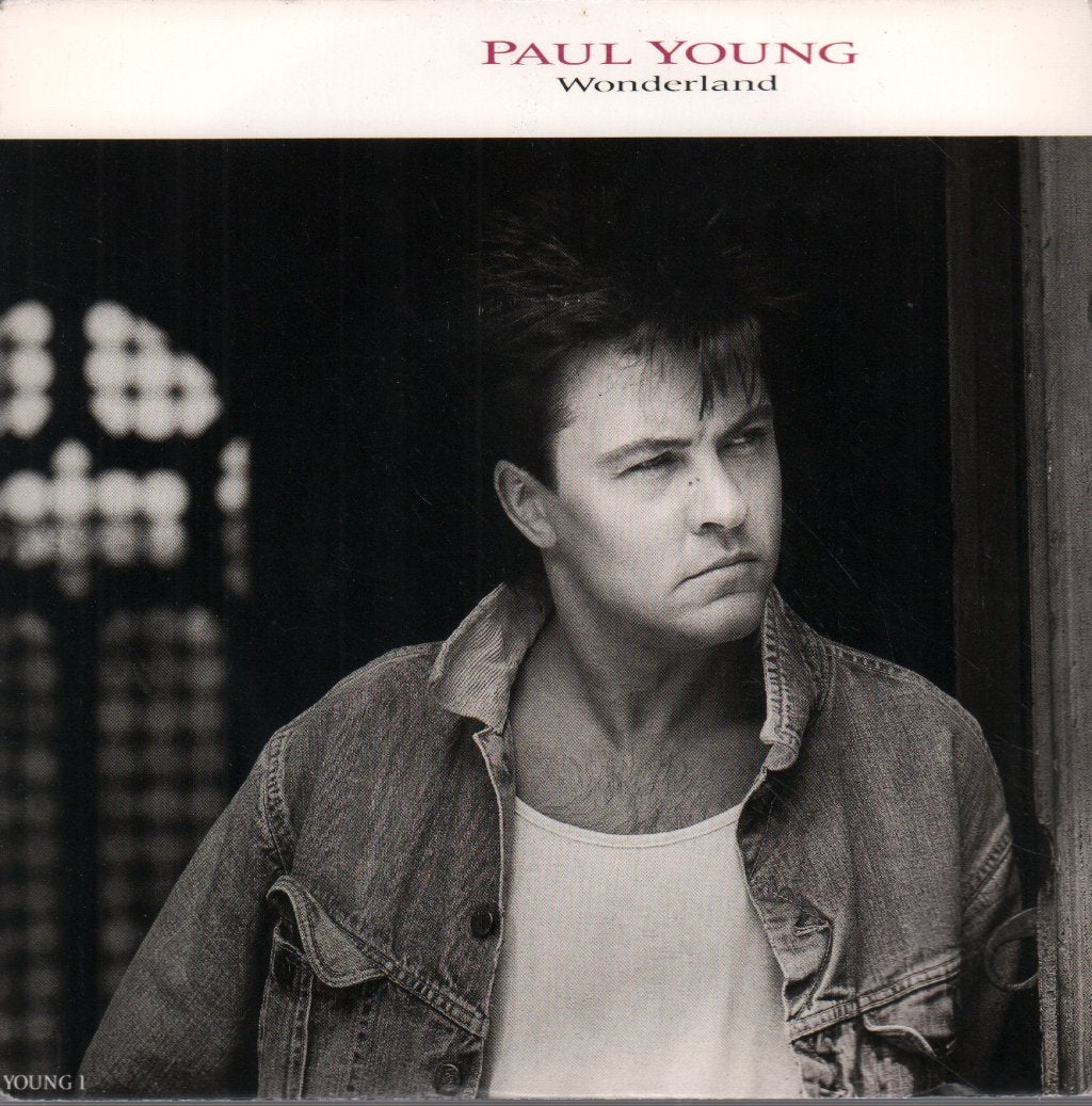 Paul Young - Wonderland - 7 Inch