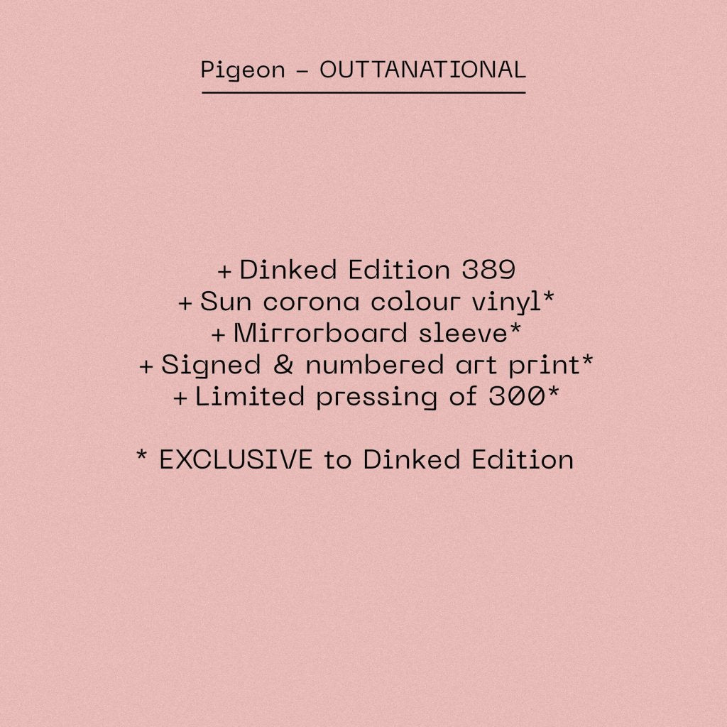 Pigeon - OUTTANTIONAL (Dinked Edition #389) - Lp