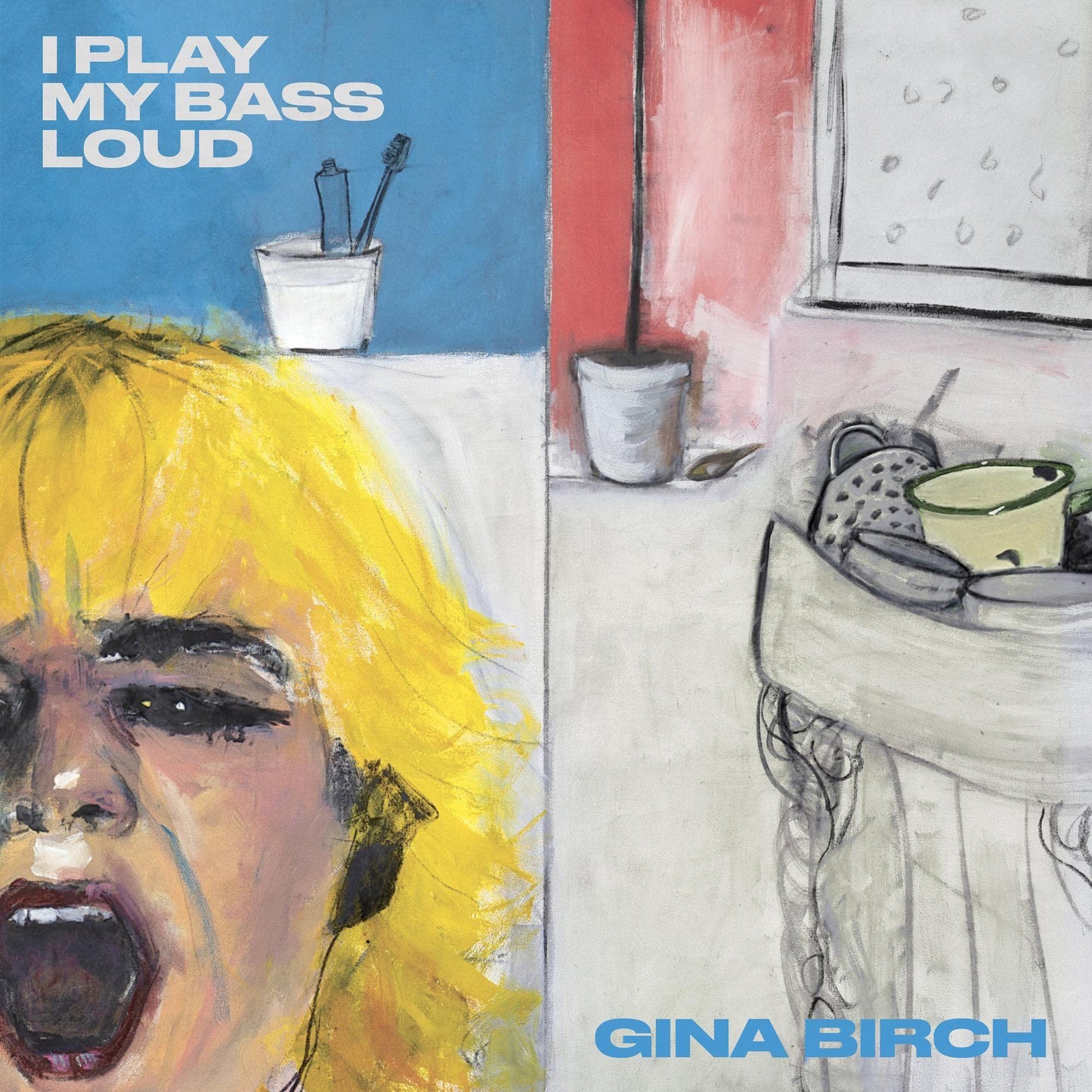 Gina Birch - I Play My Bass Loud - Lp