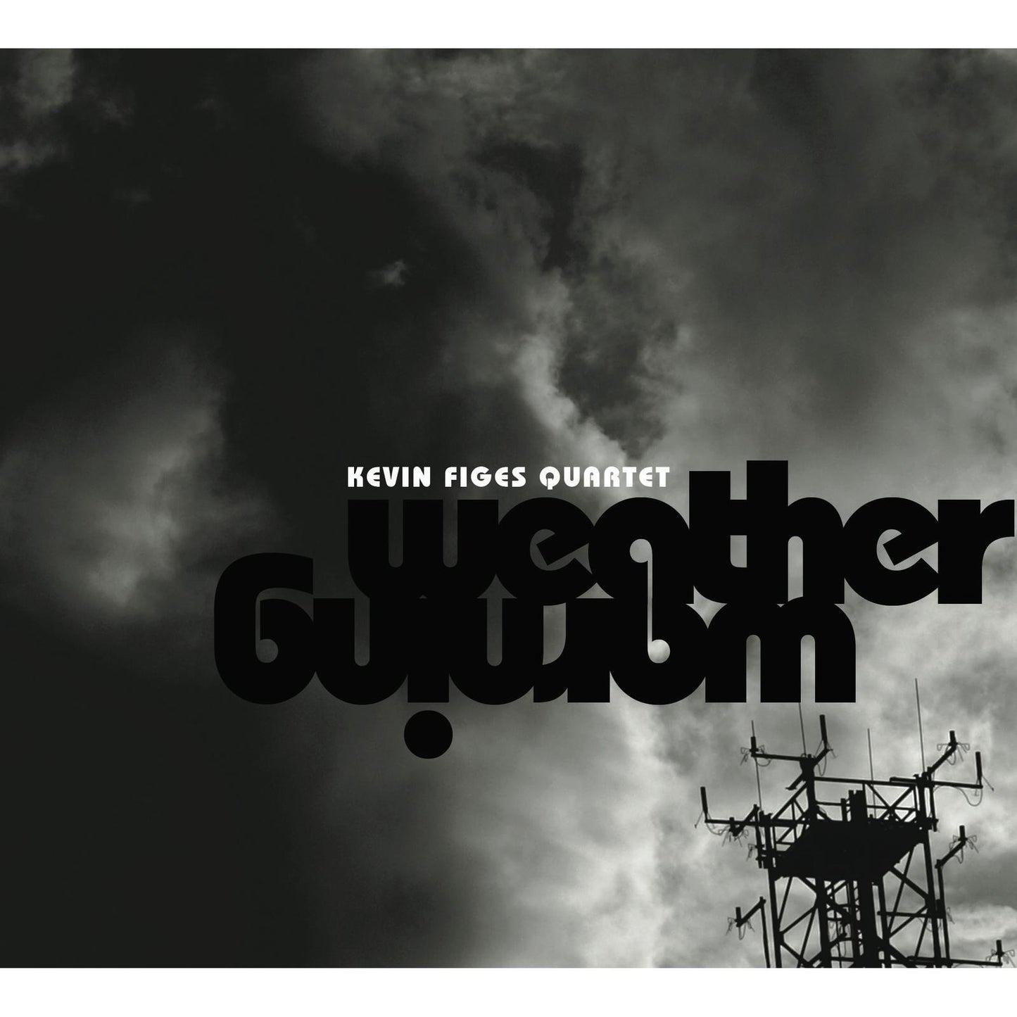 Kevin Figes Quartet - Weather Warning - Cd