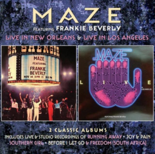 Maze Featuring Frankie Beverly - Live In New Orleans / Live In Los Angeles (Feat. Frankie Beverly) - Cd
