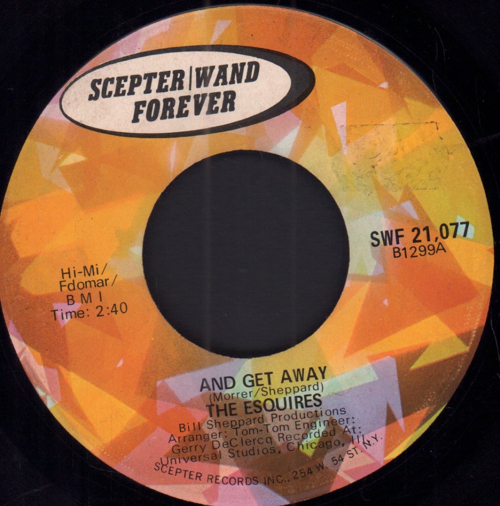 Esquires - And Get Away - 7 Inch