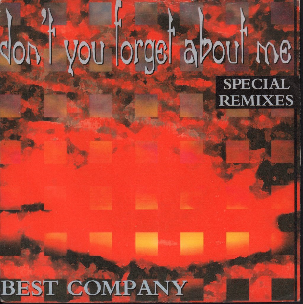 Best Company - Don't You Forget About Me - 7 Inch