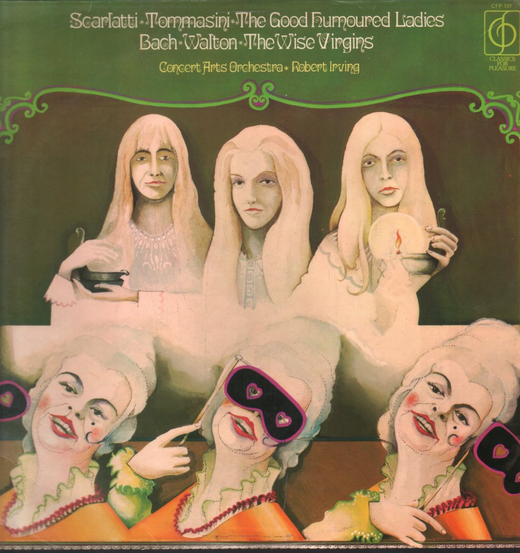 Robert Irving / Concert Arts Orchestra - Scarlatti / Tommasini - Good Humoured Ladies / Bach - The Wise Virgins - Lp