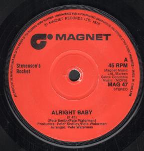 Stevenson's Rocket - Alright Baby - 7 Inch