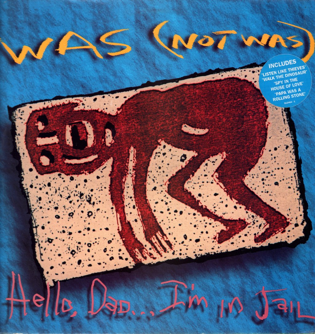 Was Not Was - Hello, Dad...I'm In Jail - Lp