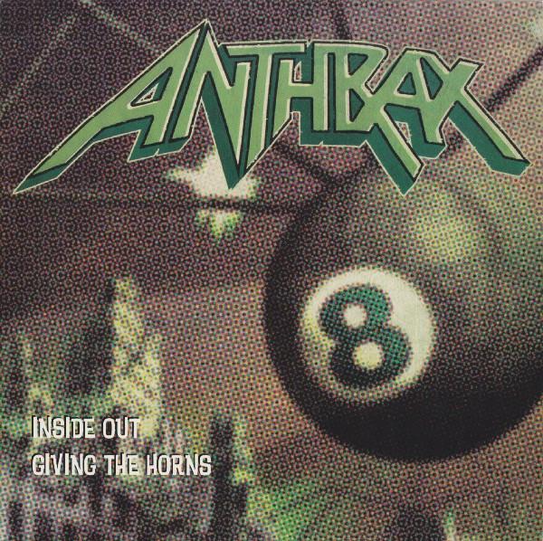 Anthrax - Inside Out / Giving The Horns - 7 Inch