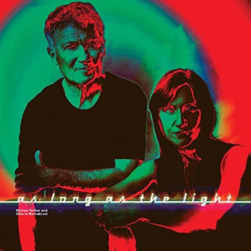Michael Rother and Vittoria Maccabruni - As Long As the Light - Lp